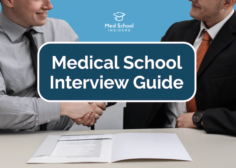2025 Comprehensive Medical School Interview Guide Med School Insiders