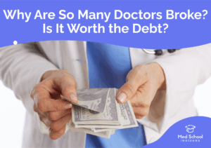 Doctor in a white coat counting cash, representing financial challenges and student debt faced by many physicians after medical school.