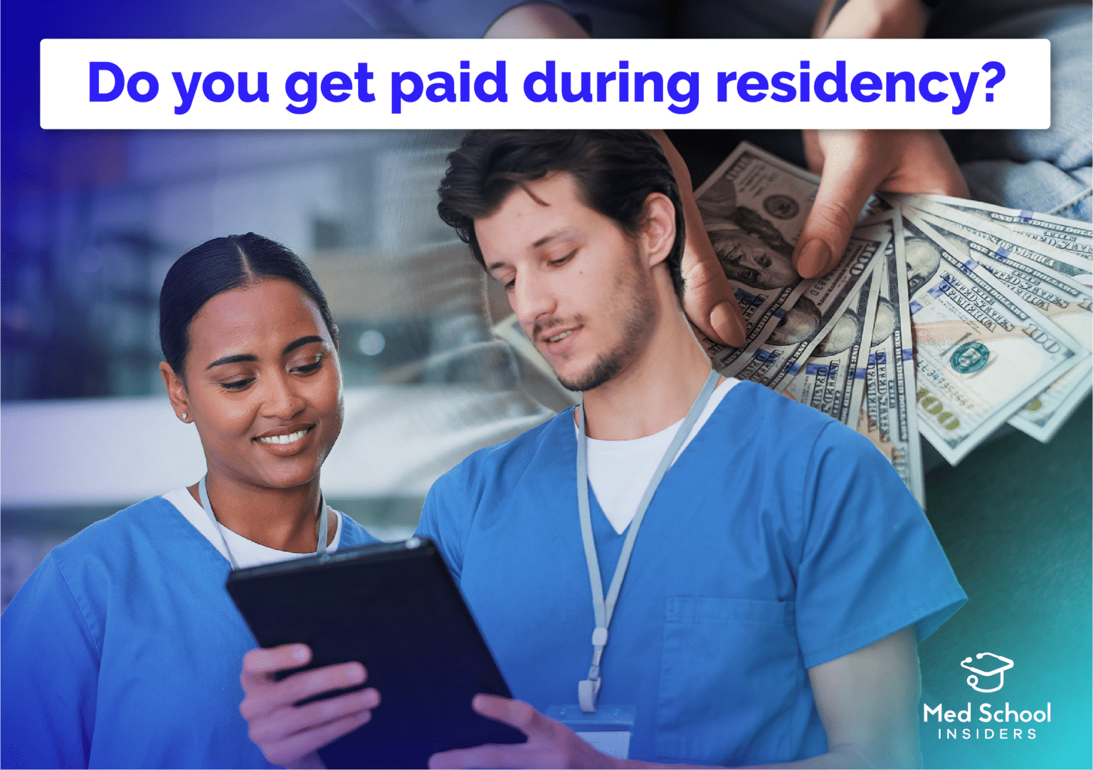 Do You Get Paid In Residency Salary Breakdown Med School Insiders do-you-get-paid-in-residency-salary-breakdown-med-school-insiders