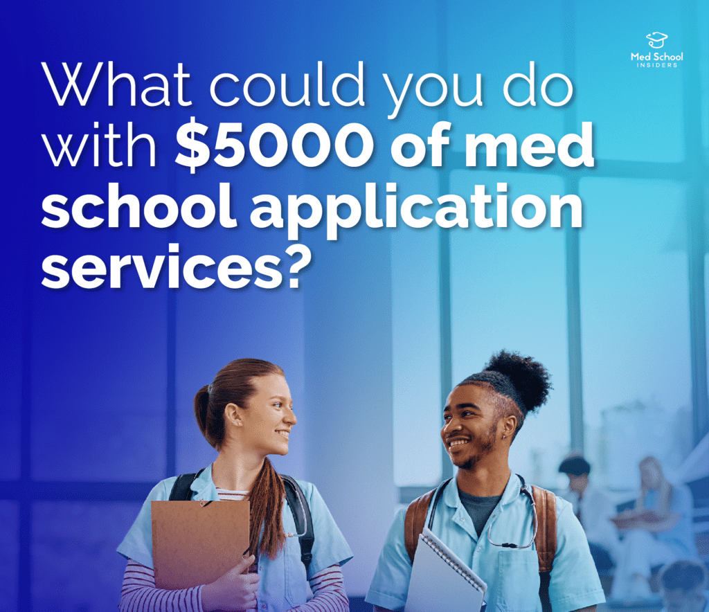 Med School Insiders Scholarship $5000 of med school application services