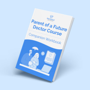 Parent of a Future Doctor Workbook