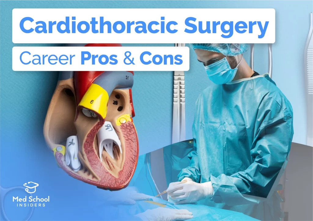 Cardiothoracic Surgery Pros and Cons. Male surgeon and a 3D model of a heart