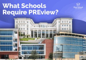 Medical school campus buildings representing schools that require the AAMC PREview exam
