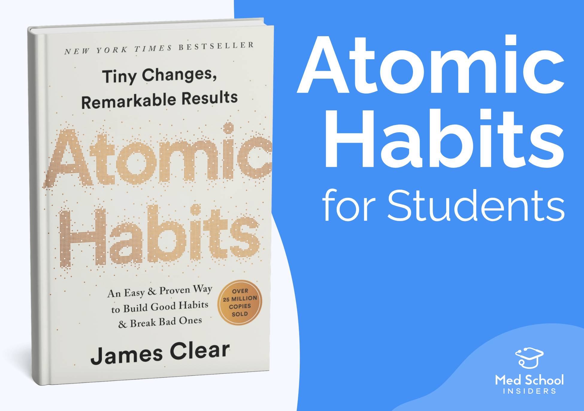 Atomic Habits book by James Clear with text “Atomic Habits for Students,” highlighting habit building and productivity for academic success