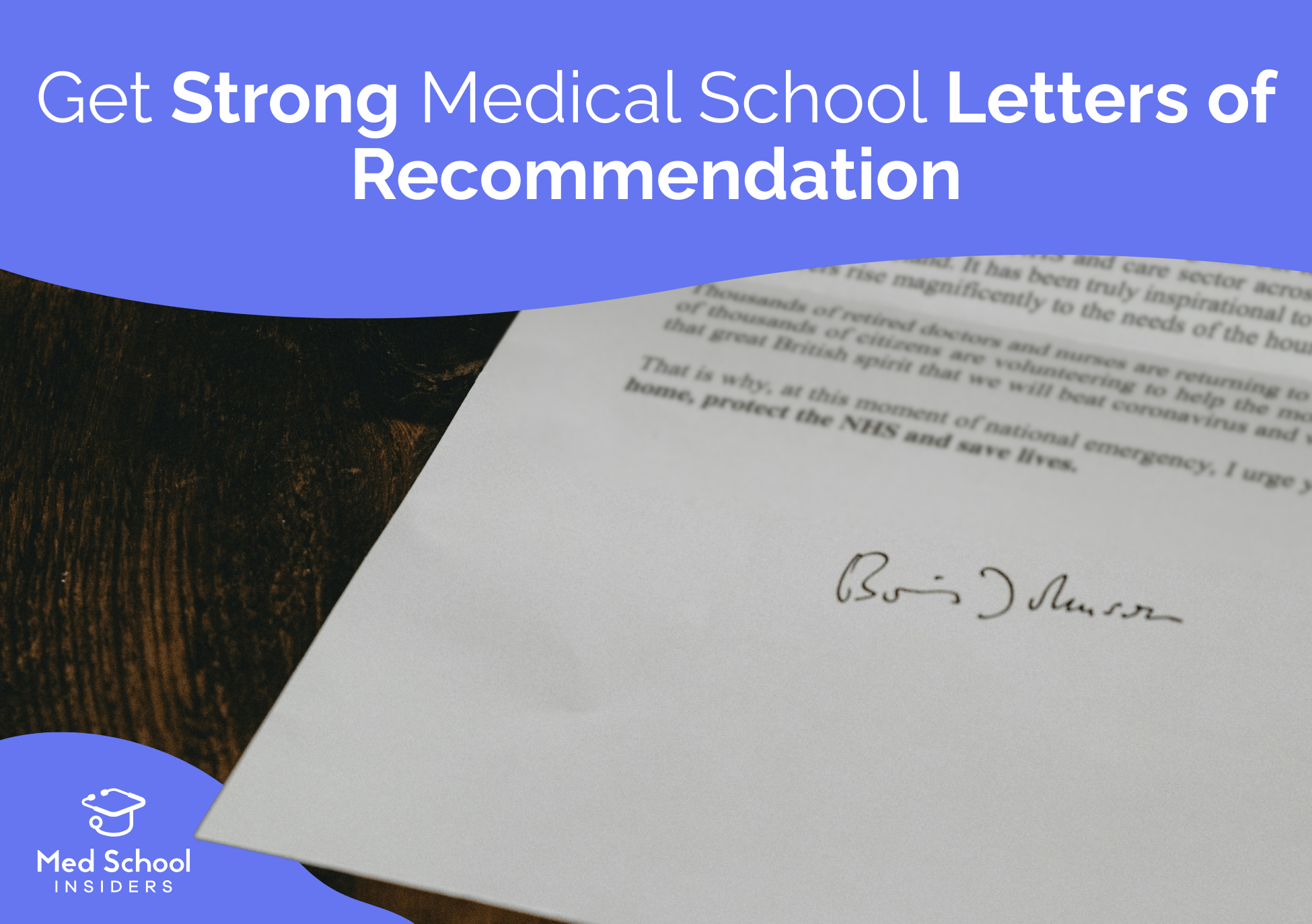 How to Get Strong Medical School Letters of Recommendation