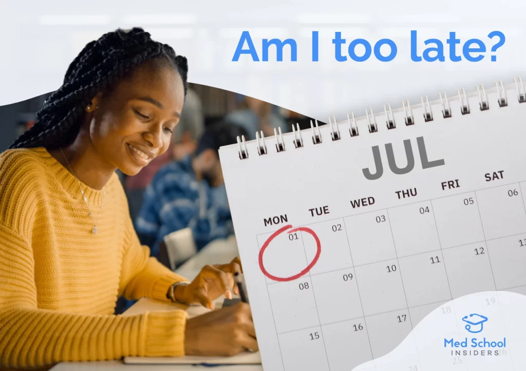 A premed student writing notes next to a July calendar with a circled deadline, representing the question of how late you can submit a primary medical school application.