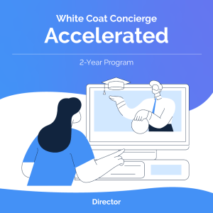 White Coat Concierge Accelerated (Director)