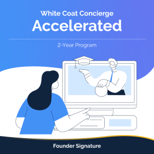 White Coat Concierge Accelerated (Founder Signature)